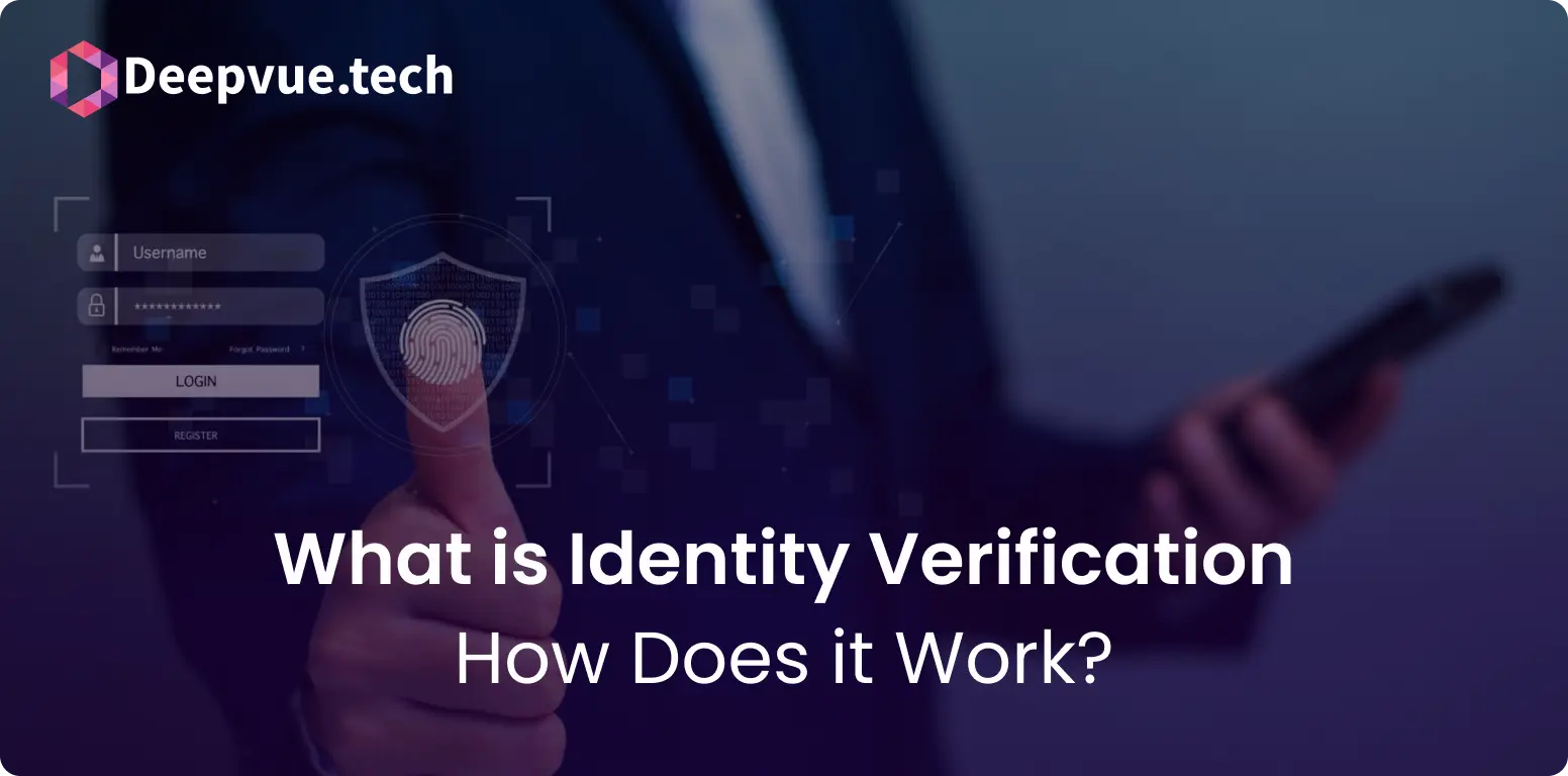 A person holds a smartphone while giving a thumbs-up. The screen displays text: "What is Identity Verification. How Does it Work?" with a logo reading "Deepvue.tech.