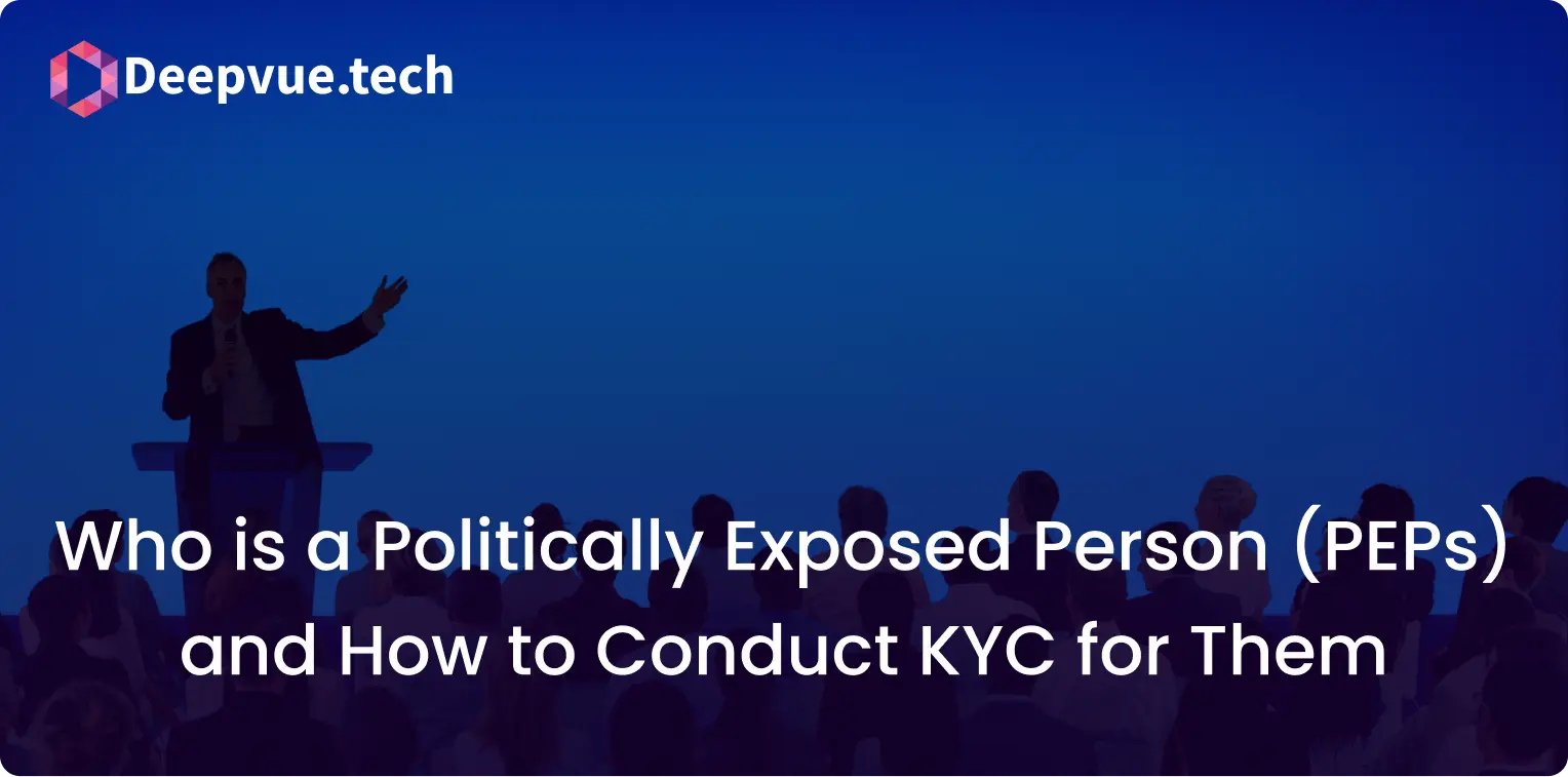 A person giving a presentation with the title "Who is a Politically Exposed Person (PEP) and How to Conduct KYC for Them." The logo "Deepvue.tech" is in the top left corner.