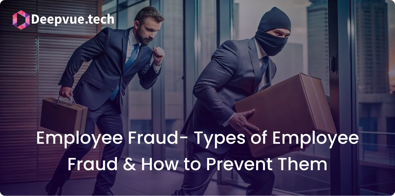 A masked individual carrying a box is pursued by a man in a suit inside an office building with a Deepvue.tech logo. The text reads, "Employee Fraud - Types of Employee Fraud & How to Prevent Them.