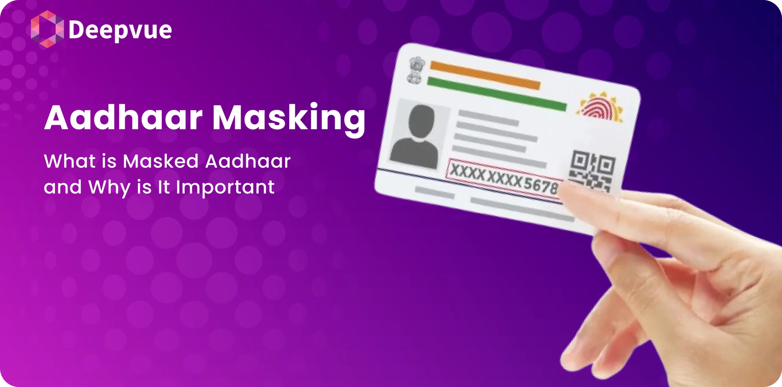 A hand holds a masked Aadhaar card on a purple background. Text reads, "Aadhaar Masking: What is Masked Aadhaar and Why is it Important.