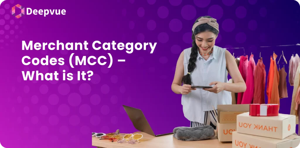 A woman examines a device in a workspace with a laptop, jewelry, and a package. Text reads, "Merchant Category Codes (MCC) - What is it?" with a Deepvue logo.