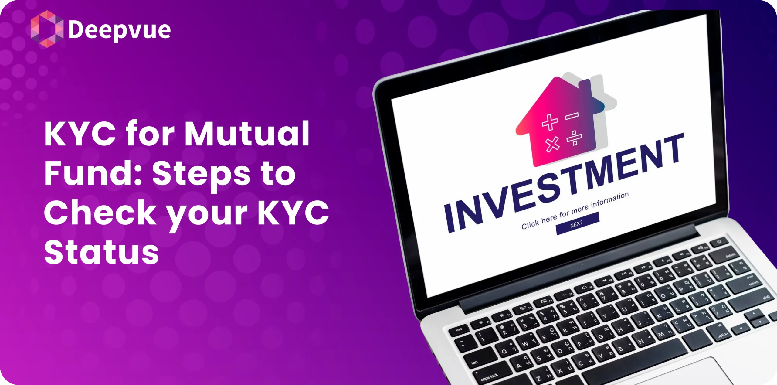 A laptop screen shows "Investment" and the text "KYC Status for Mutual Fund: Steps to Check Your KYC" against a purple backdrop.