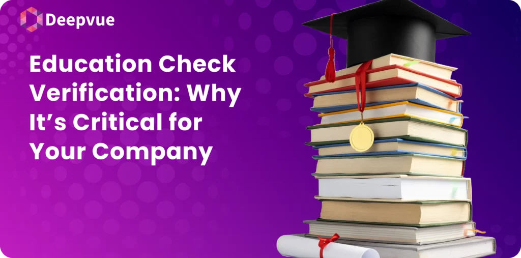 Stack of books topped with a graduation cap and diploma against a purple background. Text reads: "Education Check Verification: A Critical Step for Your Company.